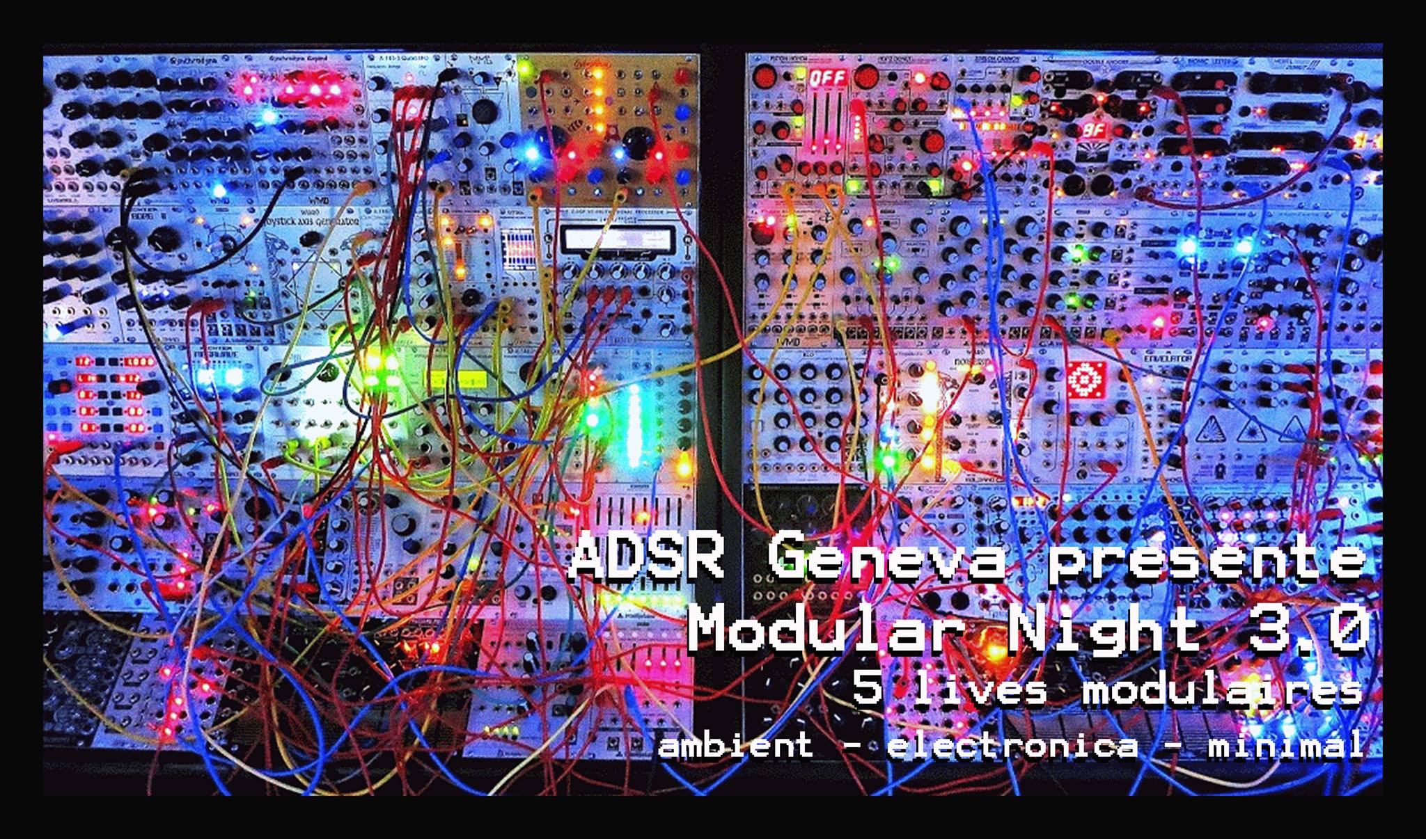 ADSR_Geneva Modular Night 3